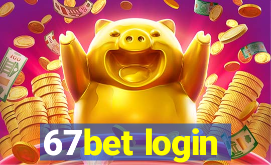 67bet login